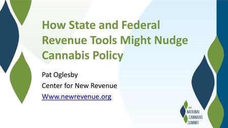 How State and Federal Revenue Tools Might Nudge Cannabis Policy