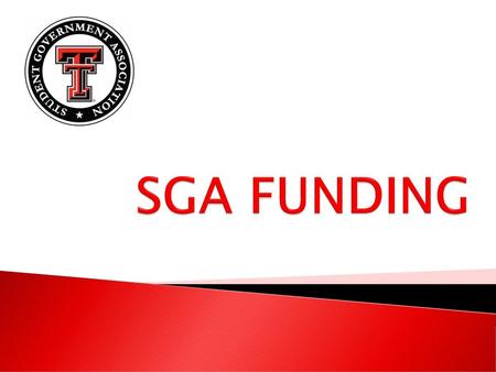 SGA FUNDING.