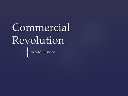 Commercial Revolution