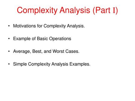 Complexity Analysis (Part I)