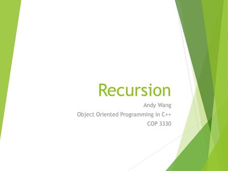 Andy Wang Object Oriented Programming in C++ COP 3330