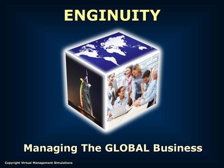 Managing The GLOBAL Business