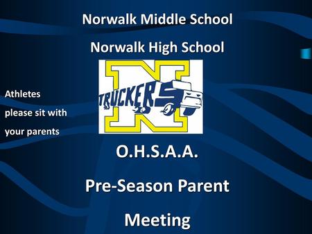 O.H.S.A.A. Pre-Season Parent Meeting