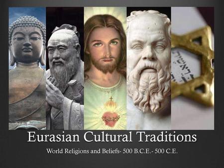 Eurasian Cultural Traditions