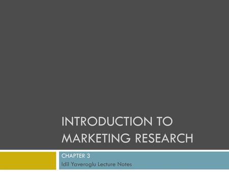 Introduction to Marketing Research