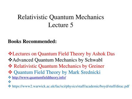 Relativistic Quantum Mechanics