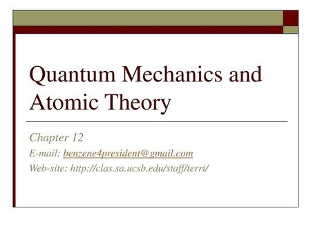 Quantum Mechanics and Atomic Theory