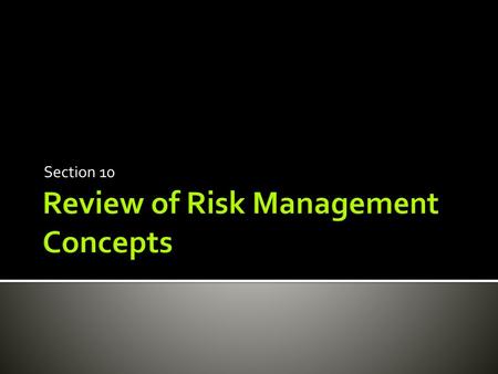 Review of Risk Management Concepts