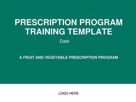 A FRUIT AND VEGETABLE PRESCRIPTION PROGRAM