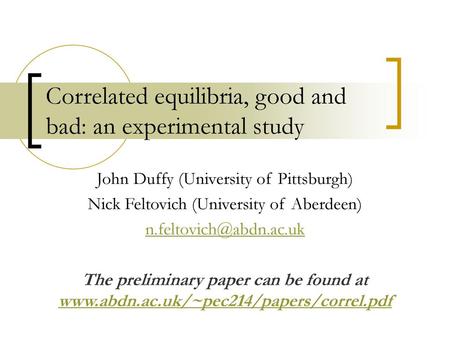 Correlated equilibria, good and bad: an experimental study