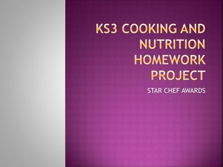 KS3 Cooking and nutrition HOMEWORK PROJECT