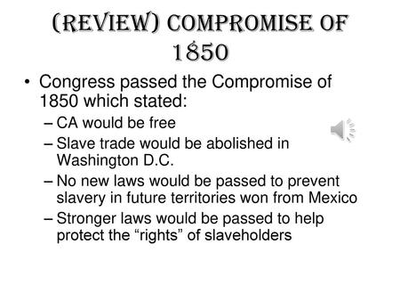 (Review) Compromise of 1850