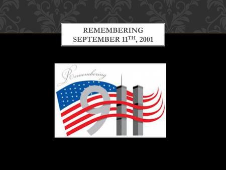 Remembering September 11th, 2001