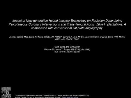 Impact of New-generation Hybrid Imaging Technology on Radiation Dose during Percutaneous Coronary Interventions and Trans-femoral Aortic Valve Implantations: