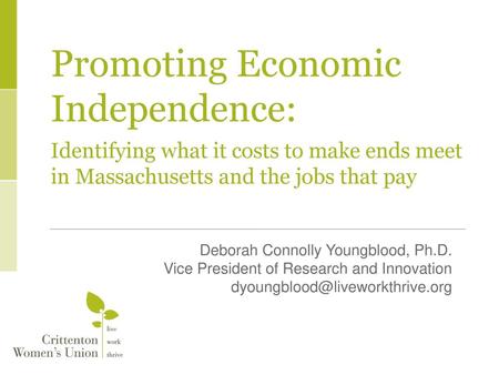 Promoting Economic Independence: