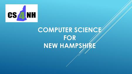 COMPUTER SCIENCE FOR NEW HAMPSHIRE