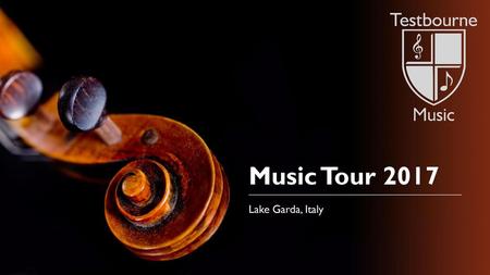 Music Tour 2017 Lake Garda, Italy.