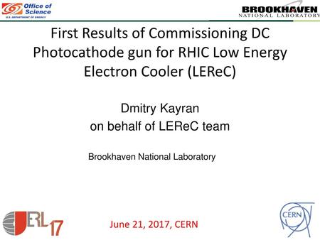 Dmitry Kayran on behalf of LEReC team Brookhaven National Laboratory