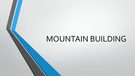 MOUNTAIN BUILDING.