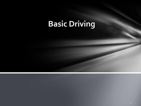 Basic Driving.