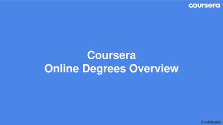 Coursera Online Degrees Overview