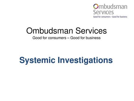 Ombudsman Services Good for consumers – Good for business