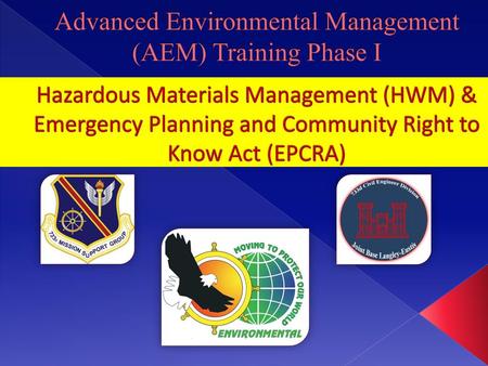 Advanced Environmental Management (AEM) Training Phase I