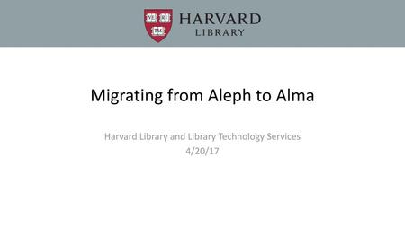 Migrating from Aleph to Alma