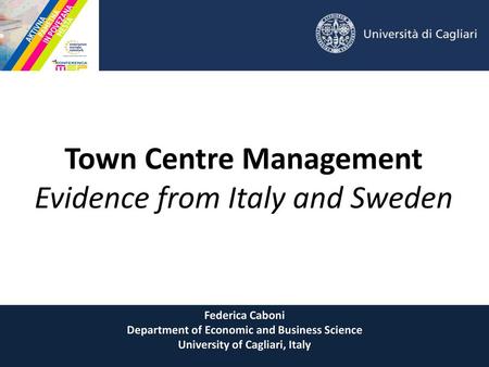 Town Centre Management Evidence from Italy and Sweden