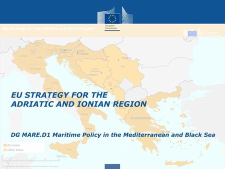 EU STRATEGY FOR THE ADRIATIC AND IONIAN REGION