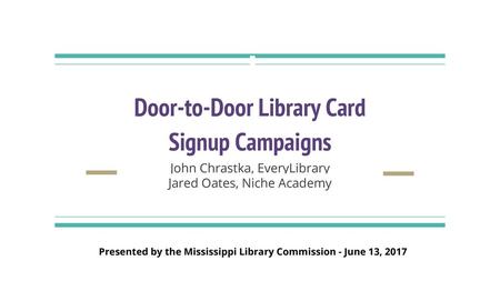 Door-to-Door Library Card Signup Campaigns