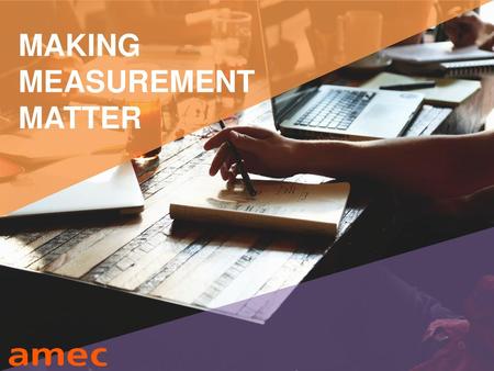 MAKING MEASUREMENT MATTER