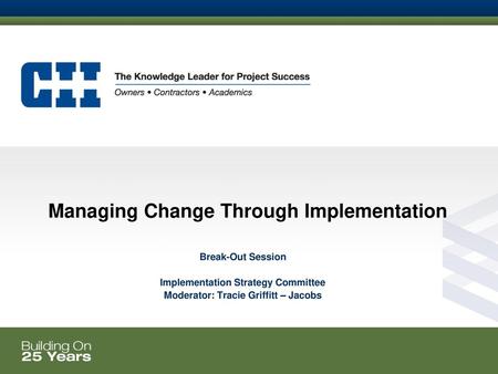 Managing Change Through Implementation