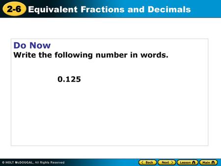 Do Now Write the following number in words. 0.125.