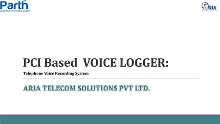 PCI Based VOICE LOGGER: