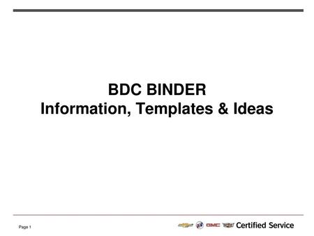 BDC BINDER Information, Templates & Ideas