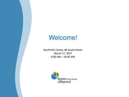 NonProfit Center, 89 South Street March 17, :00 AM – 10:00 AM