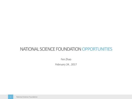 National Science Foundation Opportunities