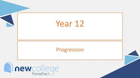 Year 12 Progression.