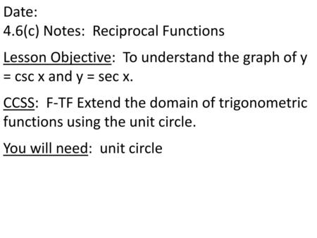 4.6(c) Notes: Reciprocal Functions