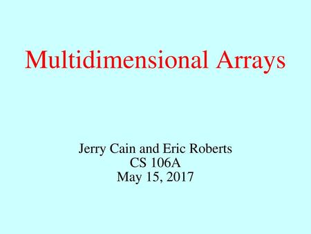 Multidimensional Arrays