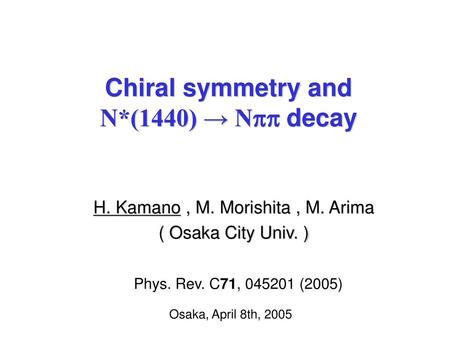 H. Kamano , M. Morishita , M. Arima ( Osaka City Univ. )