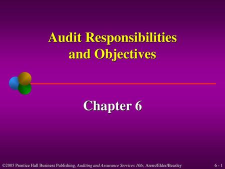 Audit Responsibilities and Objectives