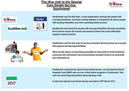 The Hive visit to the Special Care Dental Service, Southmead