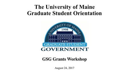 The University of Maine Graduate Student Orientation