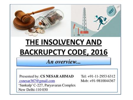 THE INSOLVENCY AND BACKRUPCTY CODE, 2016