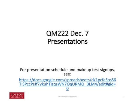 For presentation schedule and makeup test signups, see: