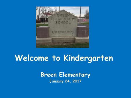 Welcome to Kindergarten