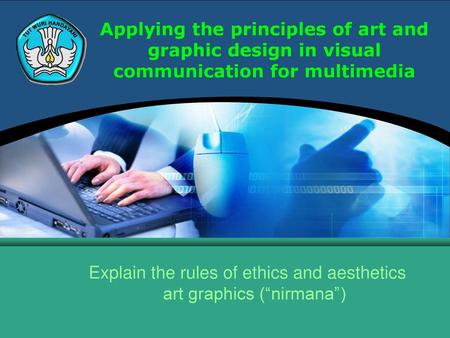 Explain the rules of ethics and aesthetics art graphics (“nirmana”)