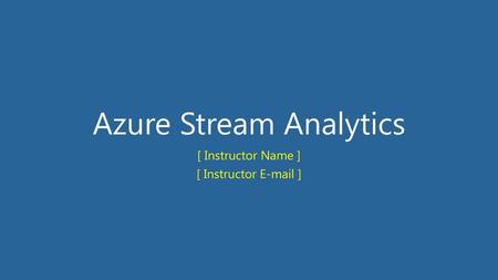 Azure Stream Analytics